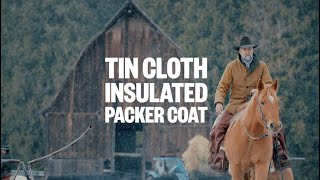 Tin Cloth Insulated Packer Coat [upl. by Puritan]