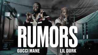 Gucci Mane  Rumors feat Lil Durk Official Lyric Video [upl. by Idnahr]