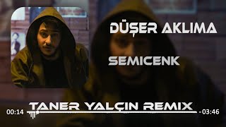 Semicenk  Düşer Aklıma Taner Yalçın [upl. by Sixela834]