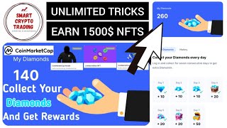 Free Earning 1500 by CoinMarketCap Diamonds and Get NFTs  Unlimited Tricks  SmartCryptoOfficial [upl. by Jinny]