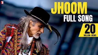 Jhoom  Full Song  Jhoom Barabar Jhoom  Amitabh Bachchan  Shankar Mahadevan  ShankarEhsaanLoy [upl. by Aiekan794]