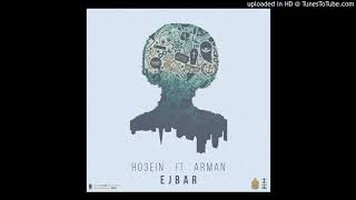 ArMan ft Ho3ein  Ejbar Official Music 2015 [upl. by Octavla]