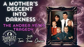 Andrea Yates A Mothers Struggle and Its Devastating End [upl. by Aneehsak]