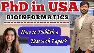 Fully Funded PhD in USA  Bioinformatics  How to publish a research paper [upl. by Lyram]