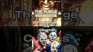 The purge vs clowns [upl. by Lednem]