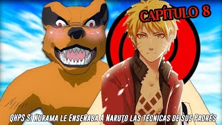 QHPS Si Kurama le Enseñaba a Naruto las Técnicas de su Clan y la de sus Padres Capitulo 8 [upl. by Eissert]