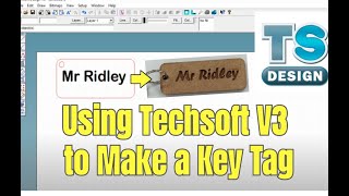 Using Techsoft V3 to Make a Key Tag [upl. by Danya]