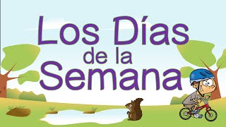 Los Días de la Semana Days of the Week  Mi Camino Spanish [upl. by Swor]