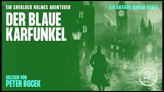 Hörbuch Der Blaue Karfunkel Die Sherlock Holmes Klassiker 9  Sir Arthur Conan Doyle [upl. by Upali242]