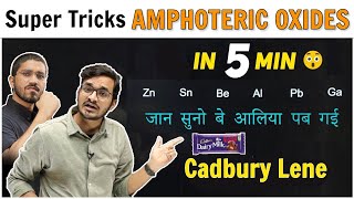 Super Tricks To Remember all AMPHOTERIC OXIDES in 5 min  JEENEET12th [upl. by Phare]