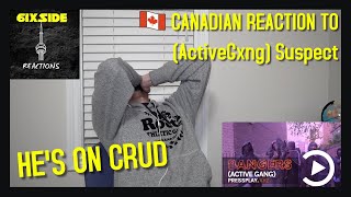 CANADIAN REACTION TO ACTIVEGXNG SUSPECT  TEST MY TEMPER [upl. by Thamos]