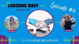 EP011 Co Creating the Agreements in Group and Team Coaching [upl. by Atilamrac]