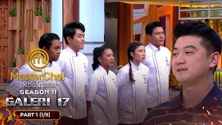 AUTO PANIK Lihat Challenge Dari Chef Arnold  Galeri 17 Part 1 18  MASTERCHEF INDONESIA [upl. by Yerocaj]