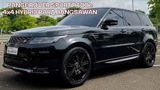 RANGE ROVER SPORT P400e  SUV HYBRIDNYA ORANG KAYA LAMA [upl. by Suruat]