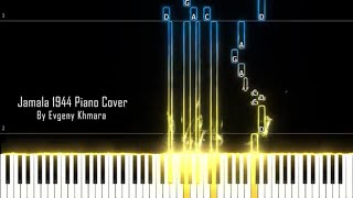 Jamala 1944 Piano Cover by Evgeny Khmara Remastered [upl. by Ydniw]