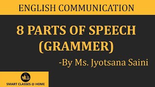 8 parts of speech grammar lecture BA MA by Jyotsna Saini [upl. by Atinat]