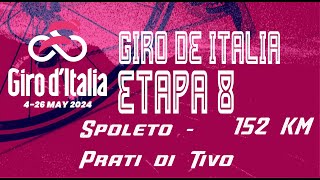 🔴 EN VIVO GIRO DE ITALIA 2024  ETAPA 8  152 KM [upl. by Acinomahs]