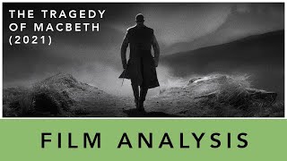 The Tragedy of Macbeth 2021 Analysis Foul or Fair [upl. by Zollie448]