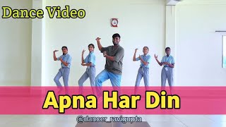 Apna Har Din  Golmaal 3  Dance video  Apna Har din aise jio Dance Step  RaviKingsUnited [upl. by Furie]