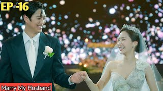 Marry My Husband  EP 16  Marry My Husband kdrama  2024 [upl. by Desimone955]