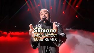 Proj137 Slimane Mon Amour DJSu Remix [upl. by Lanos163]