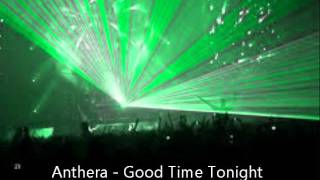 anthera  goodtime tonight [upl. by Hoyt]