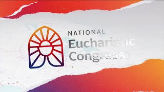 NATIONAL EUCHARISTIC CONGRESS  20240720  BREAKOUT SESSION [upl. by Hayyim303]