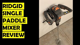 Ridgid Single Paddle Mixer Review [upl. by Hainahpez]