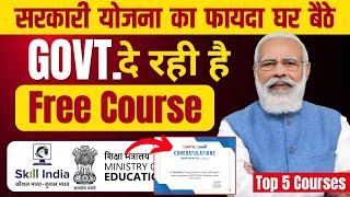 Top 5 Online FREE Course by Govt  Free Courses by Govt  Free Online Course with certificate [upl. by Eltsirhc]