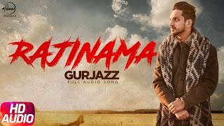 Rajinama Full Audio Song  Gurjazz  Punjabi Audio Song Collection  Speed Records [upl. by Ulane]