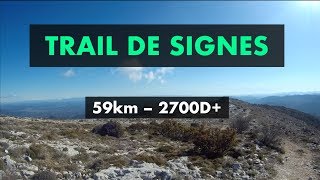 TRAIL DE SIGNES 2018  60KM  2700D [upl. by Namar]