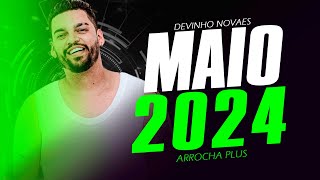 DEVINHO NOVAES MAIO 2024  REPERTÓRIO NOVO [upl. by Nazay]