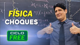 FÌSICA  Choques CICLO FREE [upl. by Einaffit]