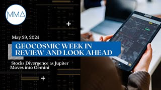 May 29 2024 Stocks Divergence as Jupiter Moves into Gemini [upl. by Ellon]