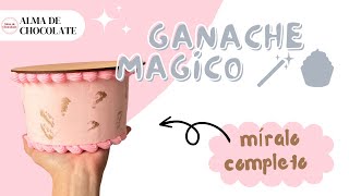 GANACHE MÁGICO 🪄🧁 receta tips y datos muy importantes para obtener uno perfecto [upl. by Ardnaiek320]