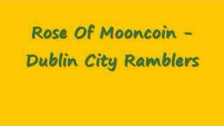 Rose Of Mooncoin  Dublin City Ramblers [upl. by Esilenna]