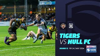 Highlights  Castleford Tigers v Hull FC  2024 Betfred Super League Round 12 [upl. by Arodaeht]