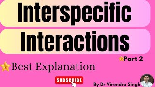 Interspecific Interactions Cooperative and Competitive For BSc 6  MSc 3 Sem and other etc [upl. by Mcquade862]