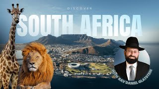 Discover South Africa with Rav Daniel Glatstein [upl. by Ahselyt]