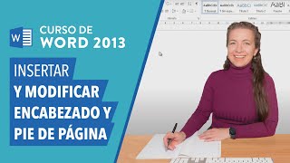 CURSO DE WORD 2013 Cómo insertar y modificar un encabezado y pie de página [upl. by Amleht]