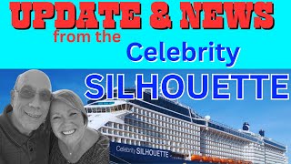 EXCITING UPDATE AND NEWS while we were on the Celebrity SILHOUETTE [upl. by Fernanda]