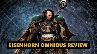 Eisenhorn Omnibus Review [upl. by Danit]