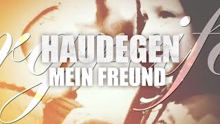 Haudegen  Mein Freund Offizielles Video [upl. by Graybill]