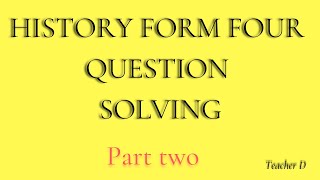 HISTORY FORM FOURNECTA 2015 Past paper solving Form 3 three history Questions and Answers Necta [upl. by Ayotahs]