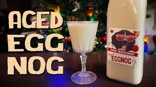 How to Make Aged Eggnog Recipe [upl. by Nyvlem]