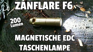 ✔ ZANFLARE F6 ☆ 200 Lumen ☆ USB Port ☆ Magnetisch ☆ Taschenlampe Review [upl. by Tressia643]