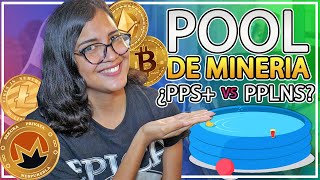 ¿QUE SON POOLS DE MINERIA ¿QUE SIGNIFICAN PPS PPS PROP y PPLNS [upl. by Hera338]