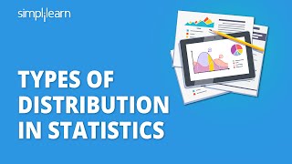 Types Of Distribution In Statistics  Probability Distribution Explained  Statistics  Simplilearn [upl. by Isaacson736]