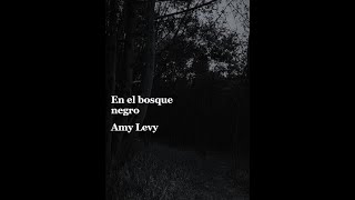 En el bosque negro Amy Levy [upl. by Fraya]