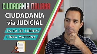 ⚖️ Ciudadanía Vía JUDICIAL por Falta de Turnos y por Linea Materna 🇮🇹 [upl. by Pitarys925]